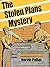 The Stolen Plans Mystery: T...