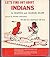 Let's Find Out About Indians