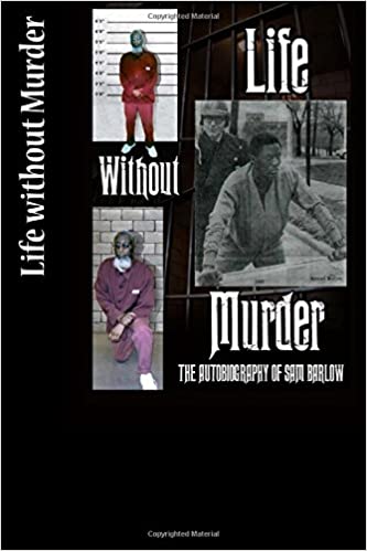 Life without Murder: The Autobiography of Sam Barlow
