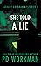 She Told a Lie (Zachary Gol...