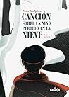 Canción sobre un niño perdido en la nieve