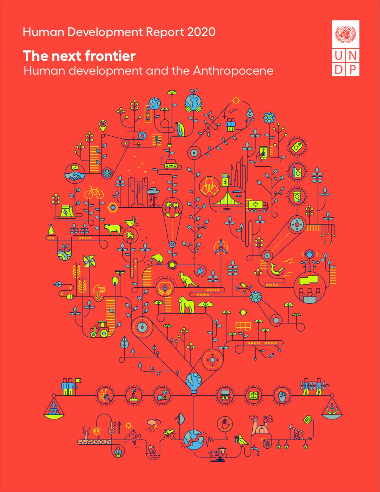 Human Development Report 2020 The Next Frontier Human Development ad the Anthropocene
