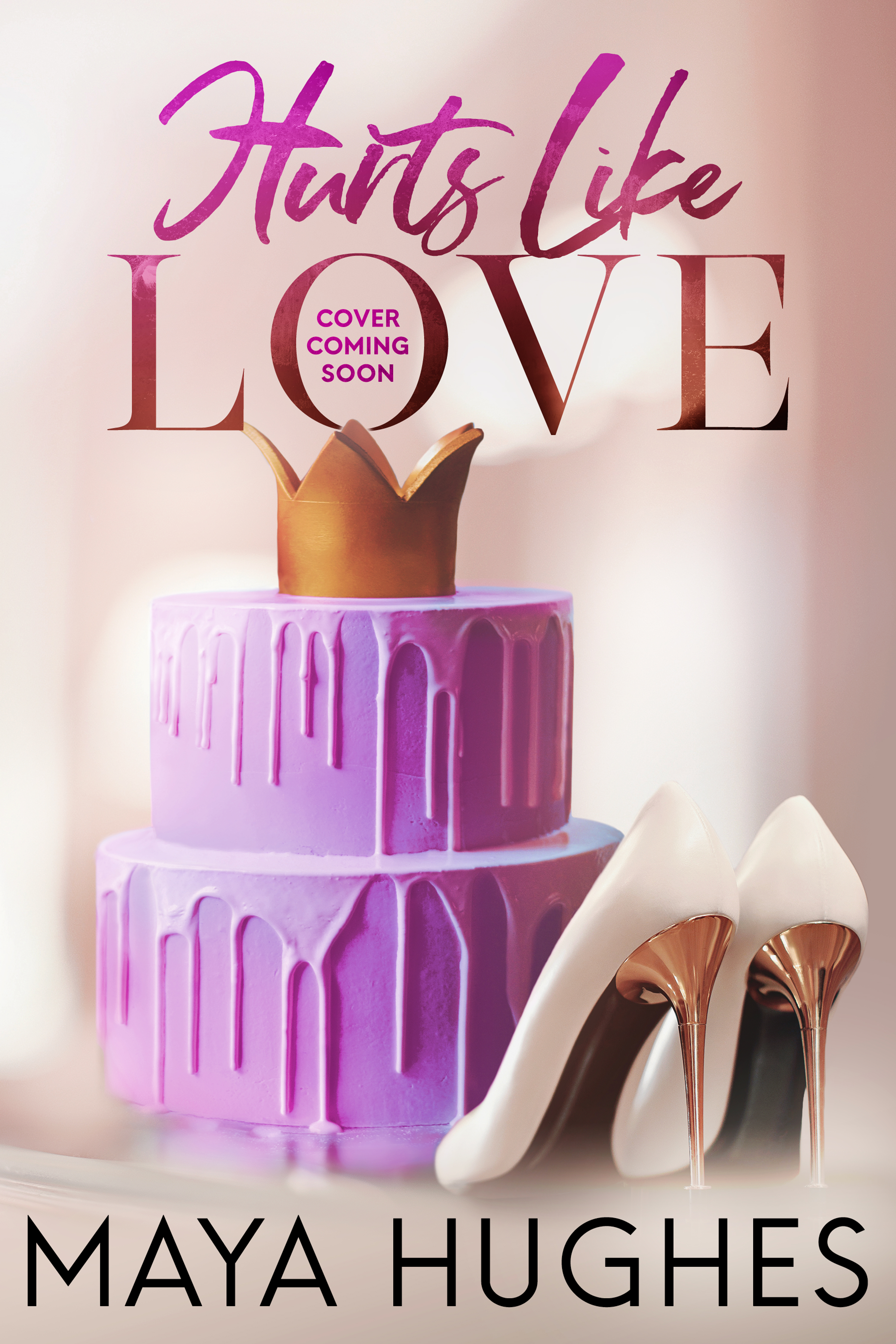 Hurts Like Love (Royally Baked, #2)