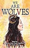We Are Wolves by Gemma Amor