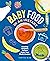 Baby Food in an Instant by Tabitha Blue