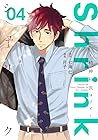 Shrink～精神科医ヨワイ～ 4 [Shrink: Seishinkai Yowai 4]