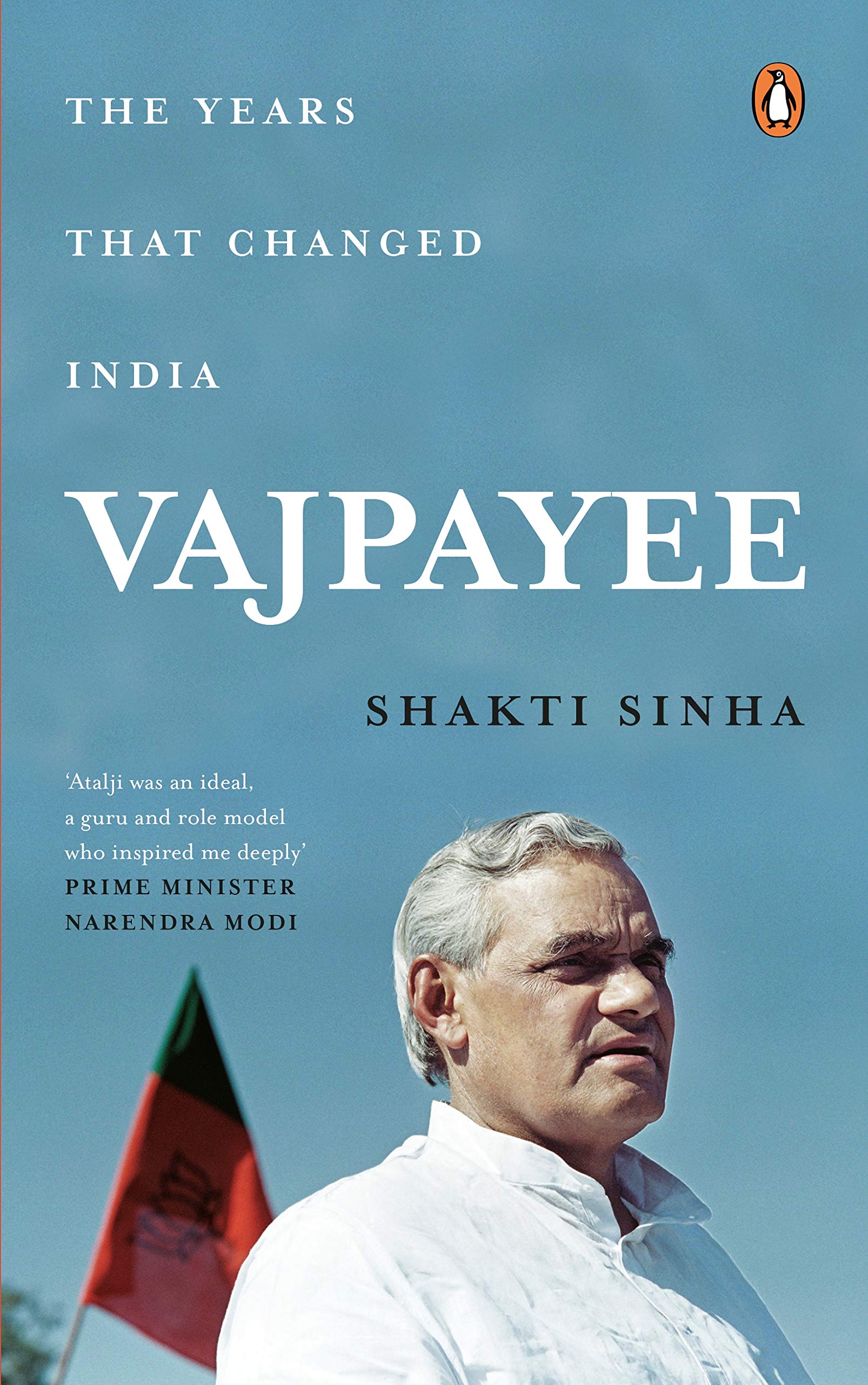 Vajpayee: The Years That Changed India (Hardcover)