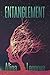 Entanglement: A Dystopian Sci-Fi Thriller