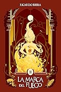 La marca del fuego