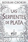 Las serpientes de...