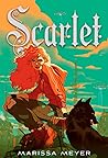 Scarlet by Marissa Meyer