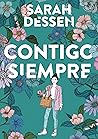 Contigo, siempre by Sarah Dessen