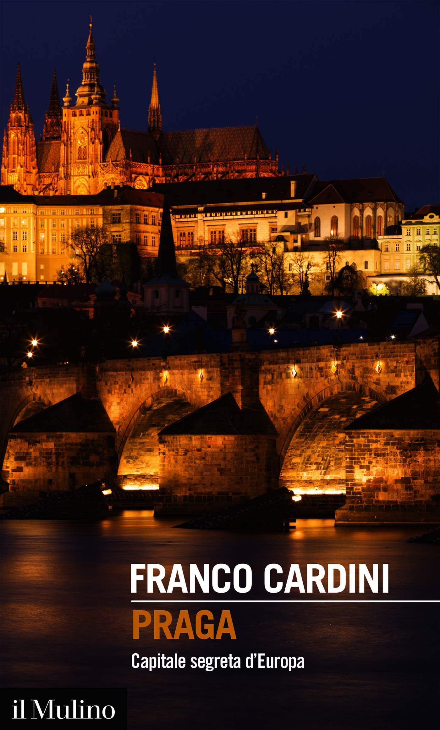 Praga: Capitale segreta d’Europa (Kindle Edition)