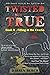 Twisted But True: Book II - Filling in the Cracks