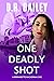 One Deadly Shot