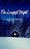 The Longest Night by E.E. Ottoman