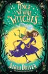 Once We Were Witches by Sarah Driver