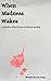 When Madness Wakes: A Collection of Short Stories to Infiltrate the Mind