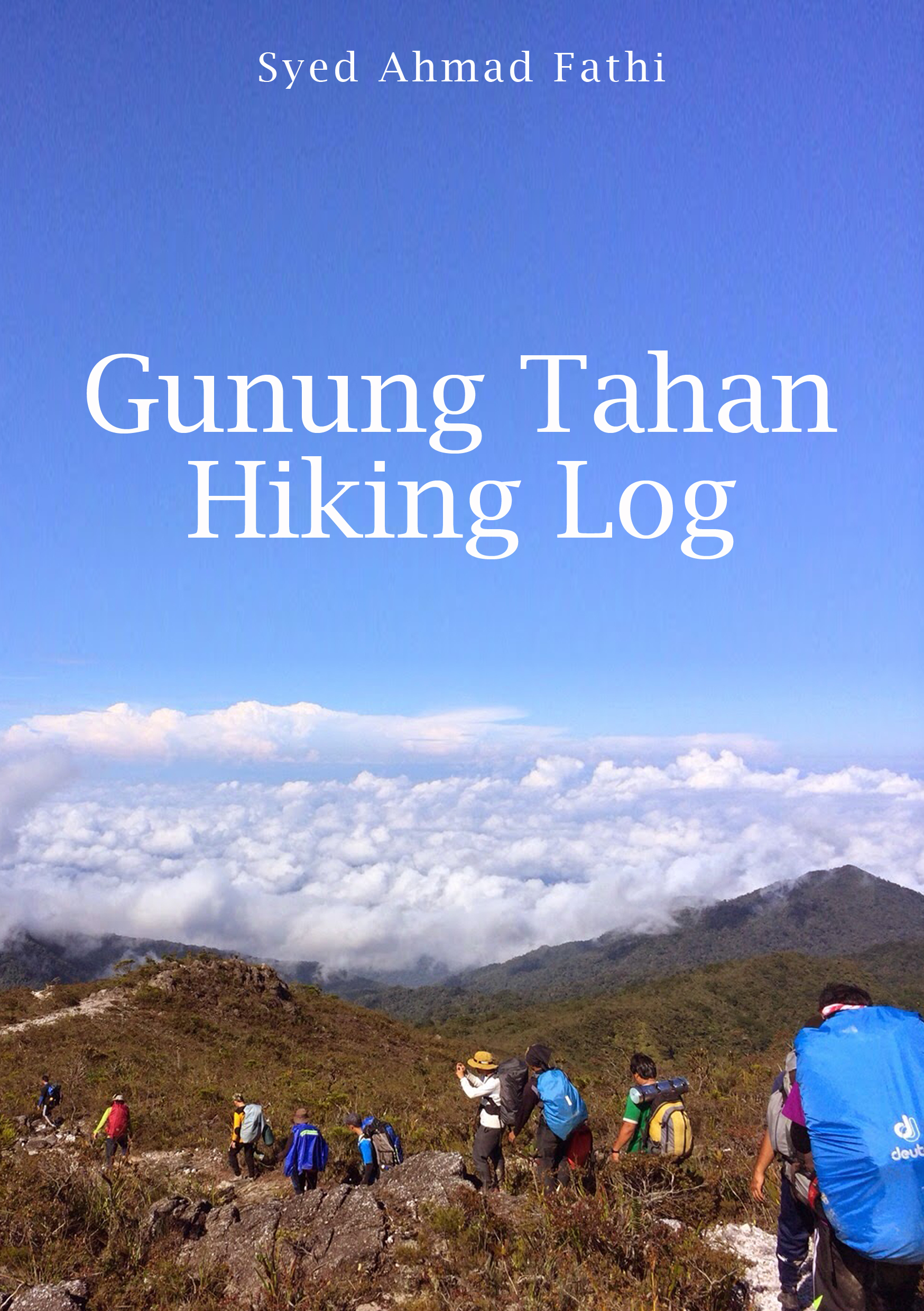 Gunung Tahan Hiking Log (ebook)