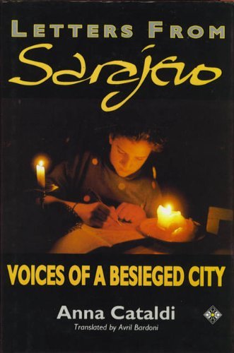 Letters from Sarajevo. Voices of a Besieged City (Hardcover)
