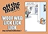 Woof Wag Lick Lick Lick  by Mark Parisi