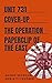 Unit 731 Cover-up: The Oper...