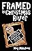 Framed in Christmas River (Christmas Cozy Mystery Novella) by Meg Muldoon