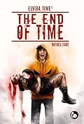 The End of Time