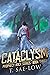 Cataclysm: A Young Adult Epic Fantasy Adventure (Prophecy Rock Series Book 3)