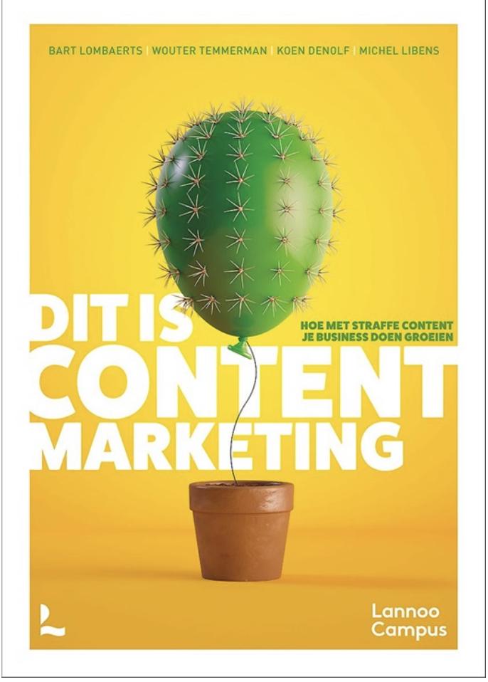 Dit is content marketing. Hoe met straffe content je business doen groeien. (Hardcover)