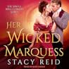Her Wicked Marquess