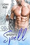 Snow's Spell by Loni Ree Snow's Spell by Loni Ree