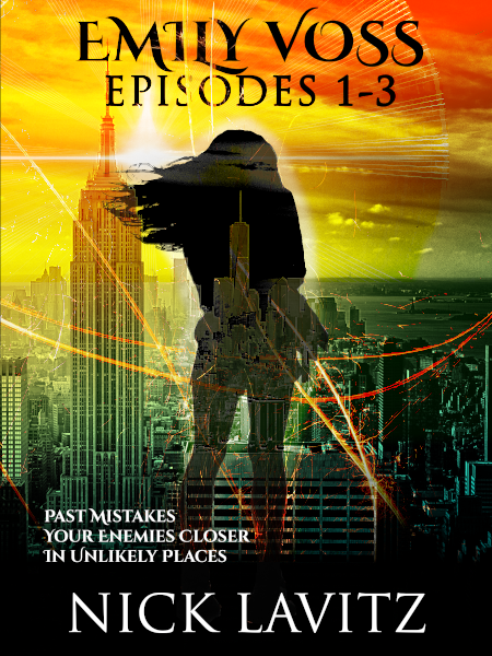 Emily Voss Episodes 1-3 ("Past Mistakes", "Your Enemies Closer" and "In Unlikely Places")