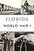 Florida in World War I by Joe Knetsch