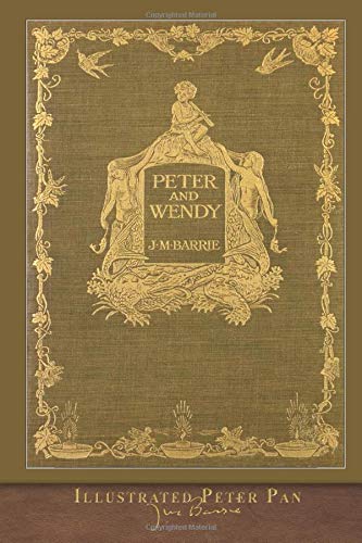 Illustrated Peter Pan: Peter and Wendy