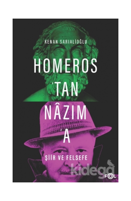 Homeros'tan Nazım'a Şiir ve Felsefe (Paperback)
