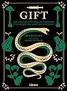 Gift, Die Geschic...