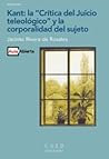Kant: la "Crítica del Juicio teleológico" y la corporalidad del sujeto