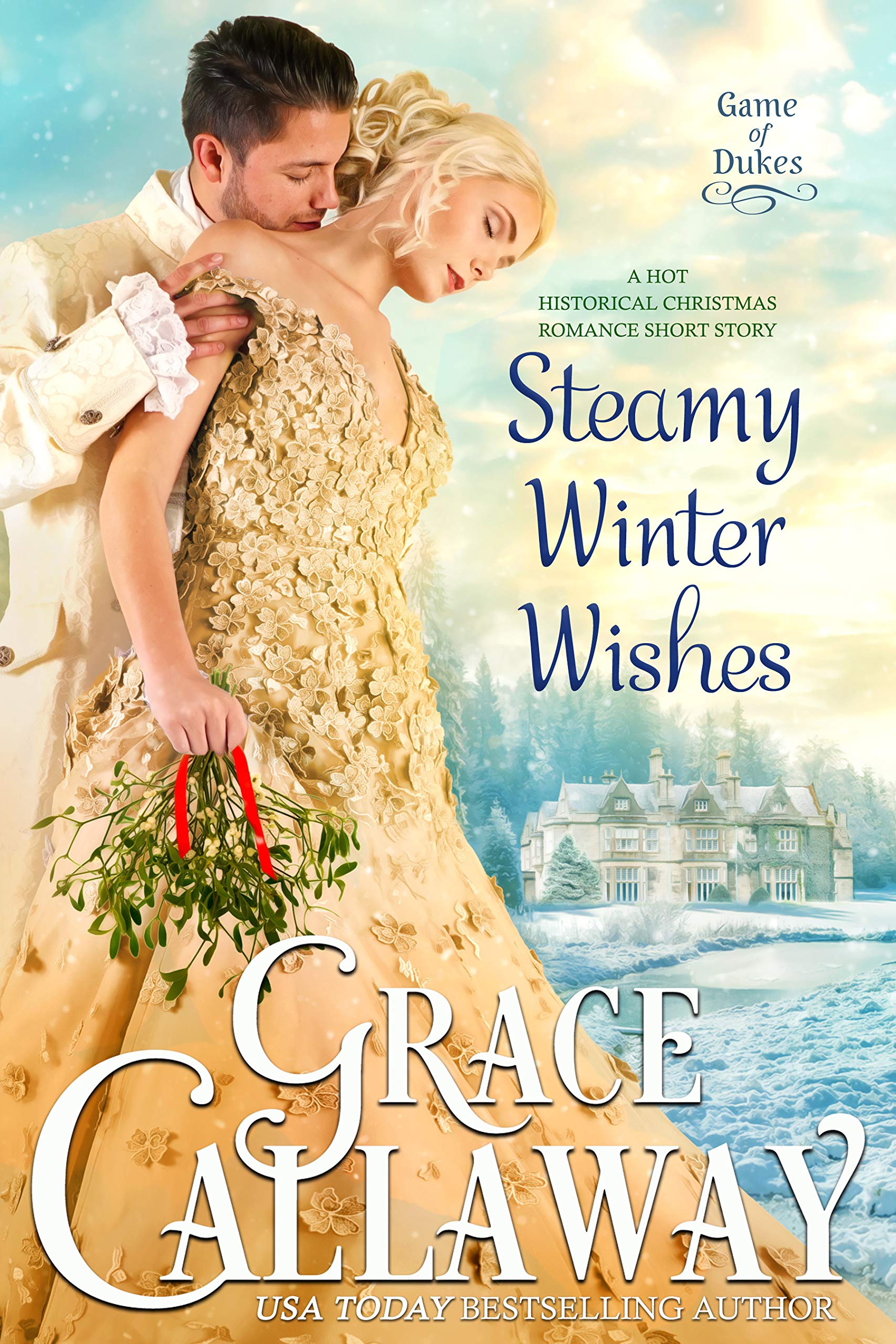 Steamy Winter Wishes (Game of Dukes #5.5)