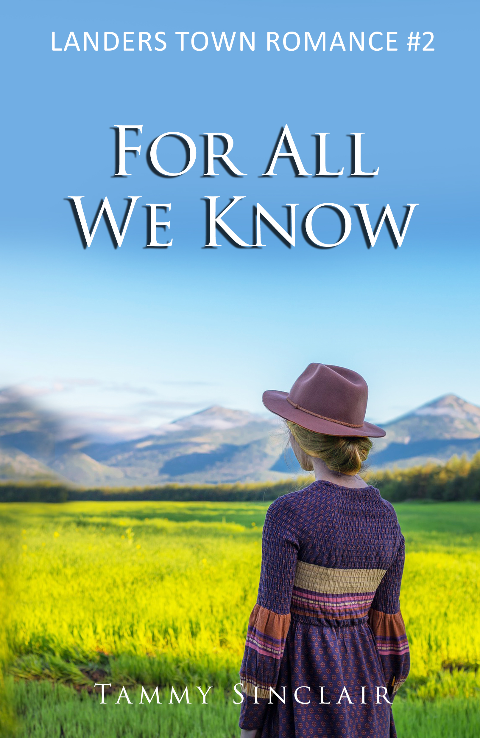For All We Know (Landers Town Romance series #2)