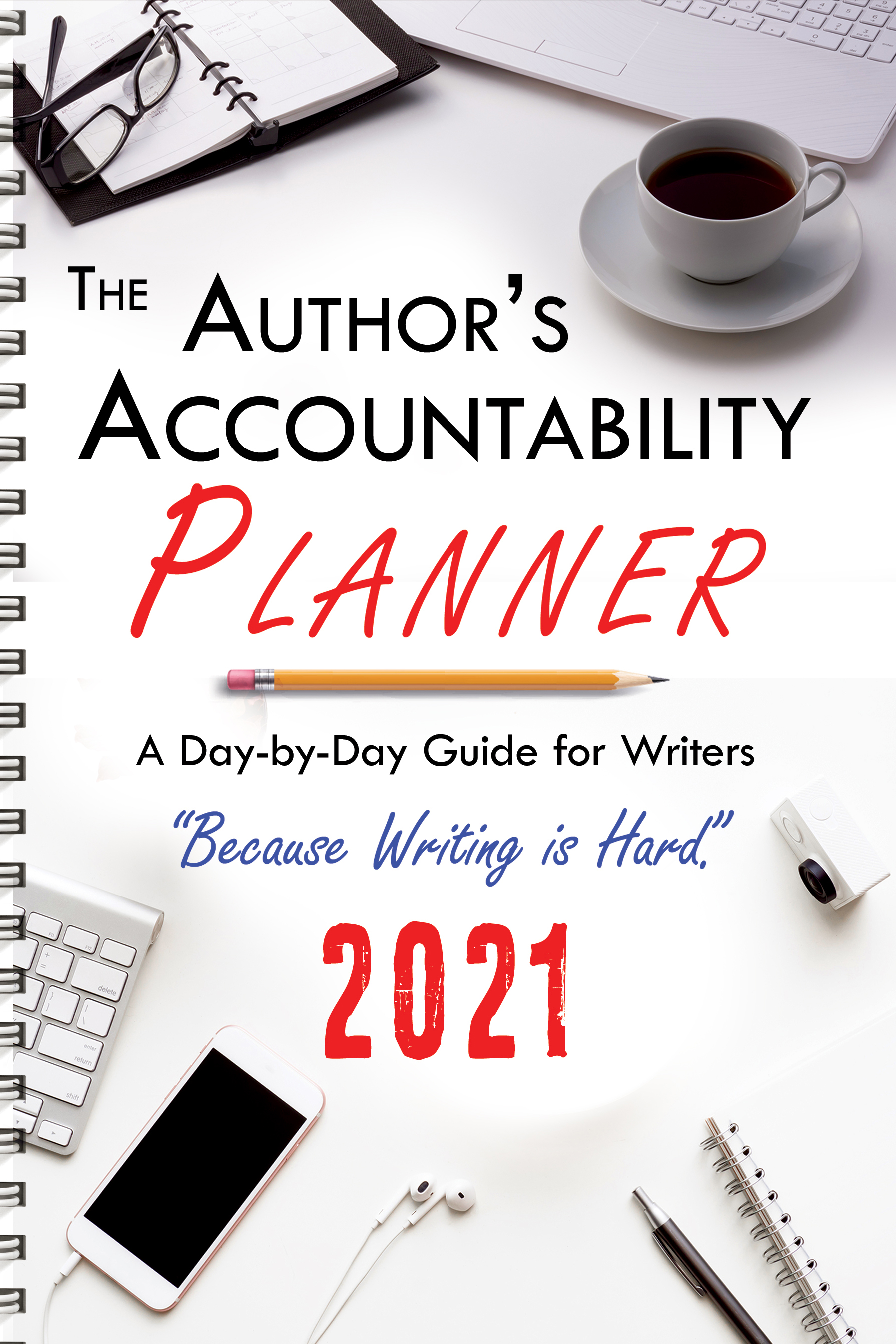 The Author's Accountability Planner (Paperback)