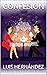CONFESIÓN (Spanish Edition)