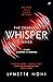The Complete Whisper Series (Whisper, #1-2)