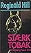 Stærk tobak by Reginald Hill