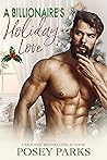 A Billionaire's Holiday Love (A Billonaire's Holiday Love Book 1)