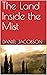 The Land Inside the Mist by Daniel Jacobson