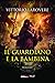 Il guardiano e la bambina