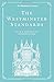 The Westminster Standards: With a Historical Introduction