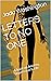 LETTERS TO NO ONE: A book o...