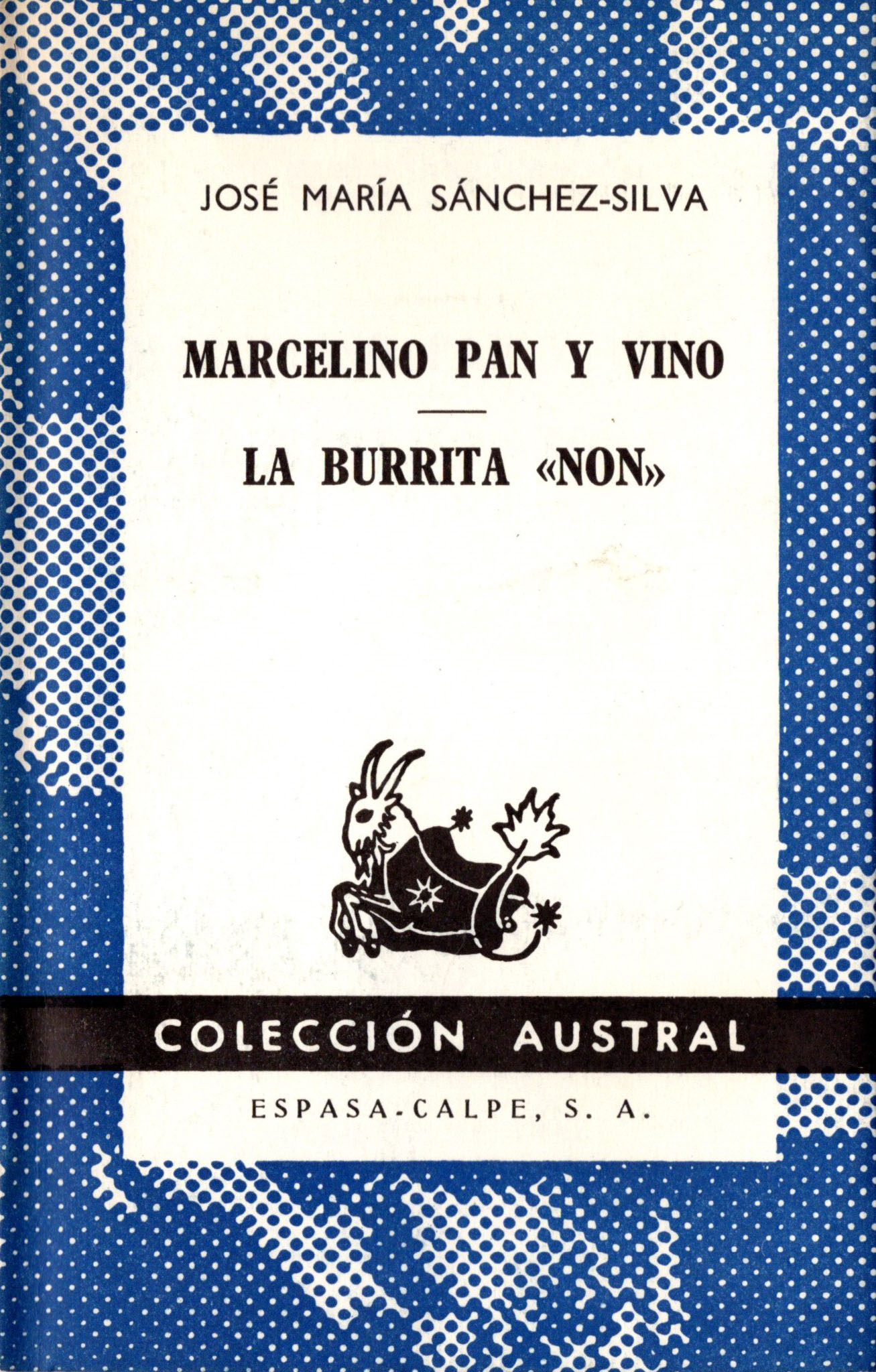Marcelino Pan y Vino; La Burrita "Non"